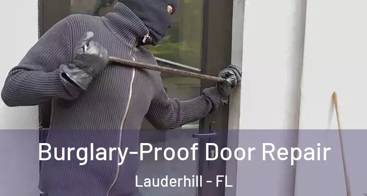  Burglary-Proof Door Repair Lauderhill - FL