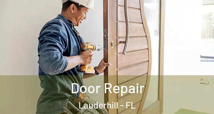 Door Repair Lauderhill - FL