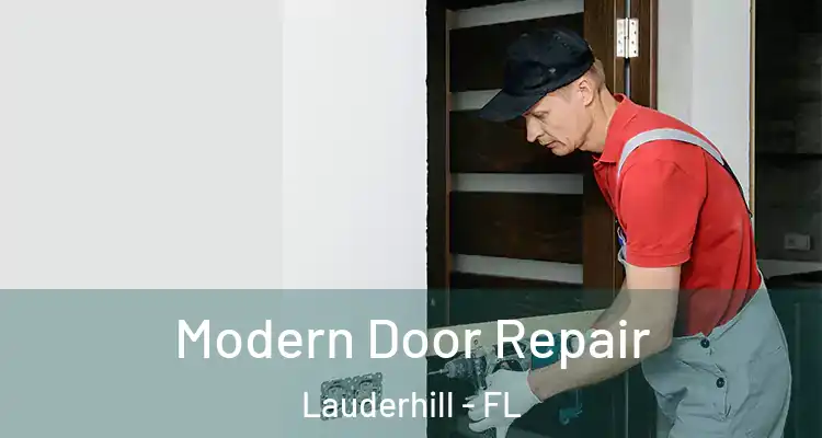  Modern Door Repair Lauderhill - FL