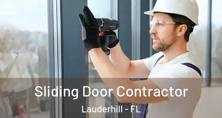  Sliding Door Contractor Lauderhill - FL