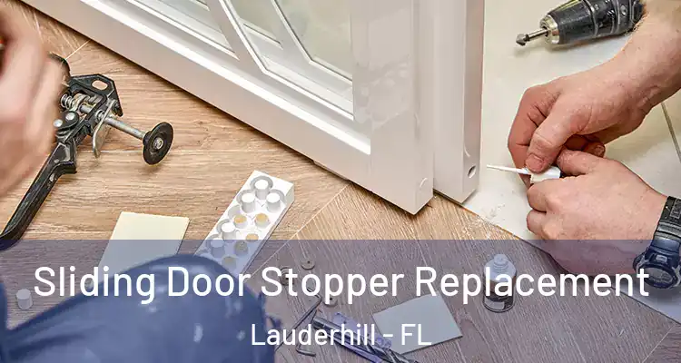  Sliding Door Stopper Replacement Lauderhill - FL